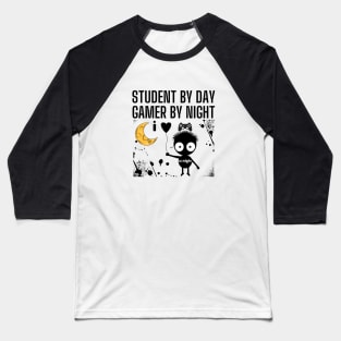 student by day gamer by night Baseball T-Shirt